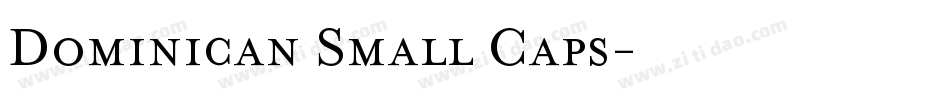 Dominican Small Caps字体转换